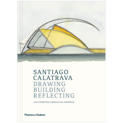 【现货】【T&H】Drawing Building Reflecting 卡拉特拉瓦Calatrava作品集:绘画 建筑 反射英文原版图书籍进口正版