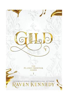 【预售】镀金囚犯#1 镀金 Plated Prisoner#1 Gild 英文进口原版文学小说外文图书Raven Kennedy