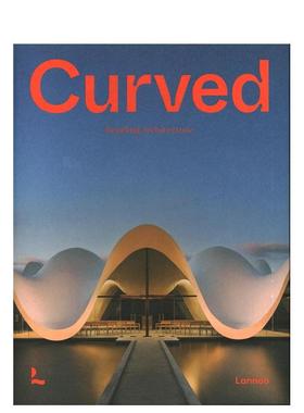 【现货】 Curved: Bending Architecture 曲面建筑 英文原版图书籍进口正版 Agata Toromanoff 建筑风格与材料Agata Toromanoff