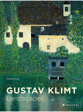 【预售】 Gustav Klimt: Landscapes 古斯塔夫·克里姆特：风景 英文原版图书籍进口正版 Stephan Koja 艺术绘画