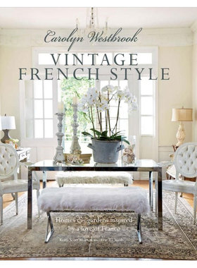 【现货】Vintage French Style 法国复古风格 室内设计 英文原版英文原版图书籍进口正版 Carolyn Westbrook