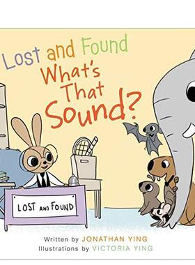 【现货】Lost and Found, What’s that Sound?，失物 英文原版图书籍进口正版 Ying 儿童绘本-动物/生态/环保