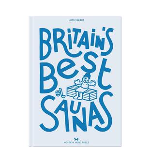 【预售】英国桑拿指南 Britain's Best Saunas 英文进口原版旅行图书Lucie Grace