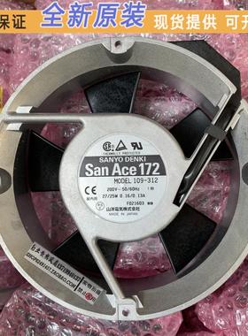 三洋109S302/S303 109-312/313 230V 17cm 17251散热风扇200/230V