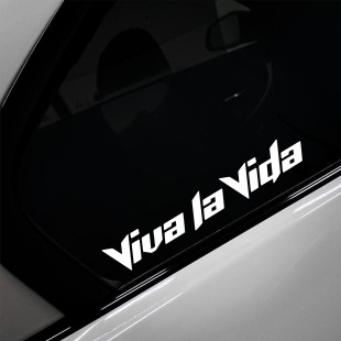 车窗创意车身贴摩托车装 生命万岁 饰贴纸 汽车改装 Vida Viva