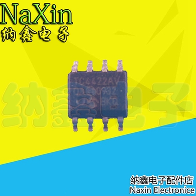 【纳鑫电子】TC4422ESM TC4422A TC4422AVO TC4422AV 贴片 SOP-8