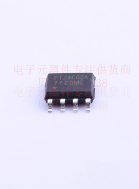 EEPROM FT24C02A-ESR-T SOP-8-3.0mm FMD 全新原装正品