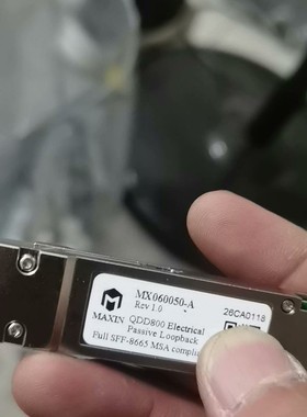 议价MAXiN光模块功能无任何问题还有27个70一个/