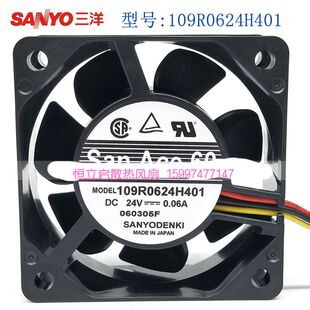 24V 6CM6025 0.06A散热器风扇3线滚珠 Sanyo三洋109R0624H401 新品