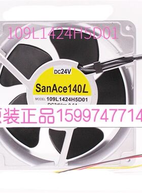 全新原装SANYO三洋SANACE140散热风扇109L1424H5D01 DC24V 0.6A