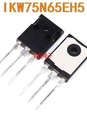 K75EEH5 IKW75N65EH5  全新现货 TO-247 600V 75A 可直拍