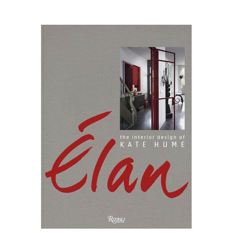 【现货】&eacute;lan: 法国室内设计师Kate Hume &eacute;lan: The Interior Design of Kate Hume 原版英文设计进口书籍图书外版正版