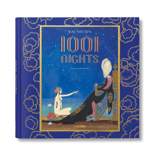 Nights 现货 Nielsen. 精装 进口艺术版 一千零一夜 TASCHEN原版 凯·尼尔森 画画册集 Kay 英文童话故事插画集 1001