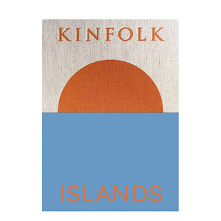 Islands John 岛屿特辑 Kinfolk 杂志 artisan Burns 生活 四季 现货 英文原版 旅行合集 进口