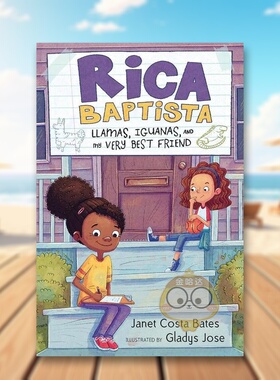 【预售】瑞卡巴普蒂斯塔美洲驼鬣蜥和我好的朋友Rica Baptista Llamas Iguanas and My Very Best Friend英文儿童故事6-9岁平装进