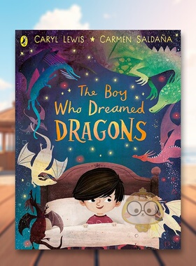 【预售】梦见龙的男孩英文儿童绘本虚构类进口原版外版书简装3-6周岁The Boy Who Dreamed DragonsCaryl LewisPuffin Books (UK)书