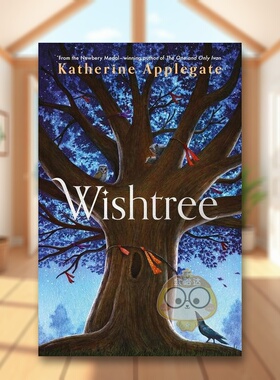 【预售】许愿树Wishtree英文小说进口原版图书Katherine Applegatewelbeckpublishing书籍外版正版