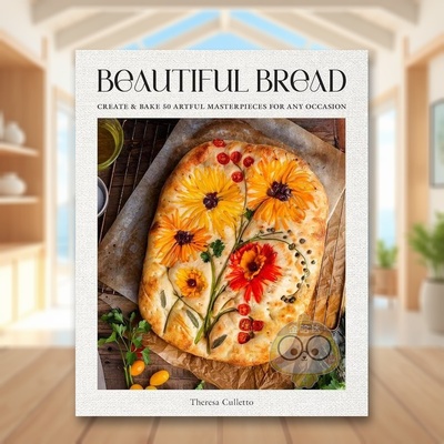 【现货】漂亮面包手把手教你烤出75种面包Beautiful Bread英文餐饮Theresa Culletto精装Rock Point进口原版书68461书籍图书外版正