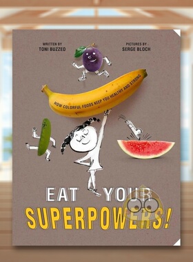 【预售】吃出超能力的美味食物英文儿童语言概念启蒙进口原版书精装Eat Ur Superpowers Clrful FoodBUZZEO  TONIPenguin Books书
