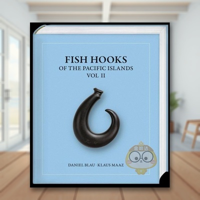 【预售】太平洋岛屿的鱼钩英文艺术总论历史理论评论进口原版外版书精装14岁以上Fish Hooks Of The Pacific Islands Vol. IiDan书