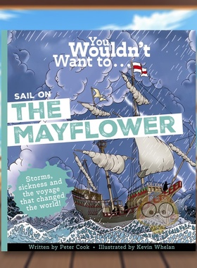 【预售】千万别乘五月花号航行 You Wouldn't Want To Sail on the Mayflower 原版英文儿童绘本进口书籍图书外版正版