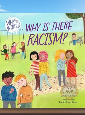 【现货】世界为何：为什么存在种族主义？ Why in the World: Why is there Racism? 原版英文儿童绘本进口书籍图书外版正版