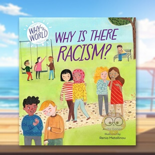 现货 the there 英文儿童绘本进口书籍图书外版 Why 原版 世界为何：为什么存在种族主义？ 正版 Racism? World