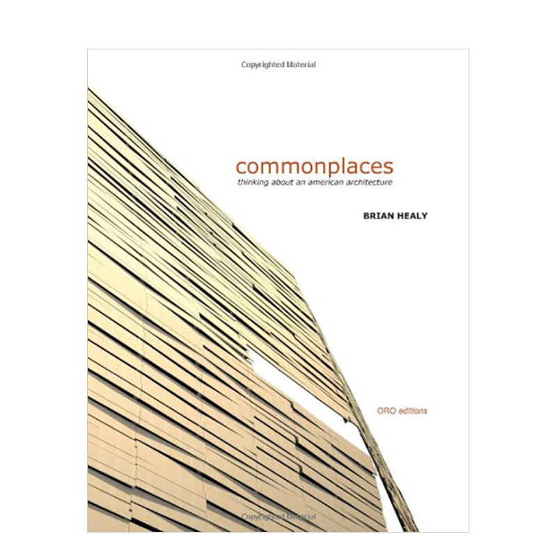 【现货】Commonplaces:Working on an American Architecture，共同点：致力于美国建筑英文原版-封面