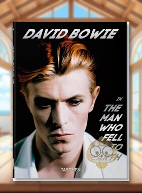 【现货】David Bowie. The Man 现货o Fell to Earth 大卫·鲍伊:天外来客【Taschen40/45周年纪念版随机发】原版进口英文摄影纪实