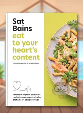 【预售】吃得饱饱的英文餐饮进口原版外版书精装14岁以上Eat to Your Heart's Content Sat Bains Kyle Books书籍图书正版