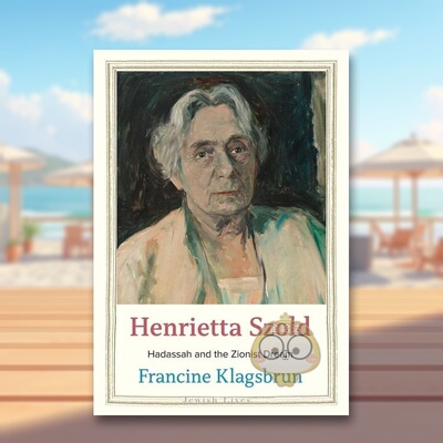 【预售】亨丽埃塔·索尔德：哈达萨和犹太复国主义梦想英文文学传记进口原版外版书精装14岁以上【Jewish Lives】Henrietta Szol书
