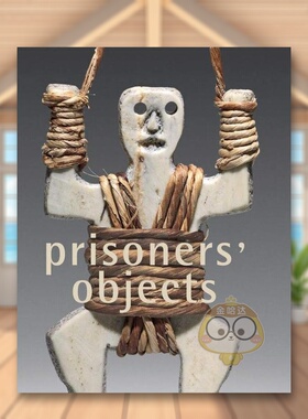 【预售】国际红十字会和红新月会博物馆藏品 Prisoners’Objects Collection of the International 原版英文艺术画册画集进口书籍