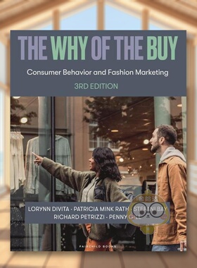 【预售】购买的驱动力消费者行为与时尚营销平装The Why of the Buy英文商业行销Lorynn Divita平装Fairchild Books进口原版书978