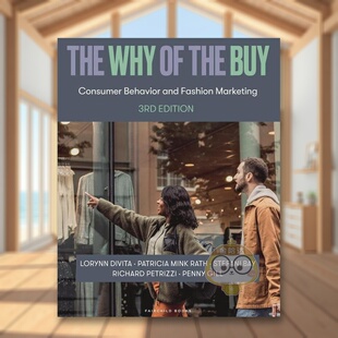 【预售】购买的驱动力消费者行为与时尚营销平装The Why of the Buy英文商业行销Lorynn Divita平装Fairchild Books进口原版书978