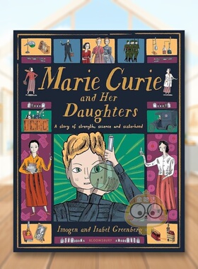【现货】居里夫人和她的女儿们Marie Curie and Her Daughters英文青少年读物3-6岁精装Imogen Greenberg  Isabel Greenberg进口原