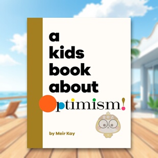 乐观主义 Book 现货 书 Kalmanson进口原版 Children9 Meir 给孩子 Optimism英文青少年读物9 About Kids 书DK 12岁精装
