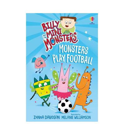 【预售】Billy and the Mini Monsters: Monsters Play Football比利与迷你怪兽：踢足球 英文进口原版儿童桥梁书 Zanna Davidson