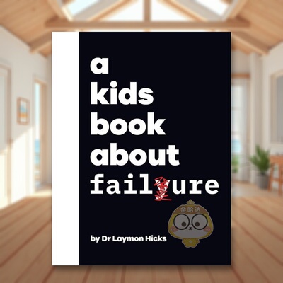 【现货】【给孩子的书】失败【A Kids Book About】Failure英文青少年读物3-6岁精装Dr Laymon Dr Hicks进口原版书DK Children978