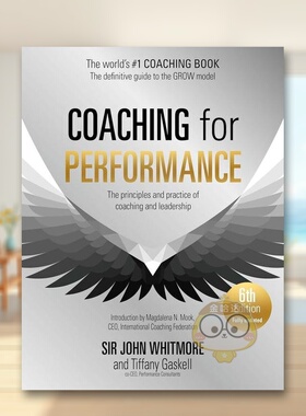 【现货】高绩效教练（第6版）福布斯推荐领导力读物英文商业行销Sir John Whitmore进口原版书平装14岁以上Coaching for Perform书