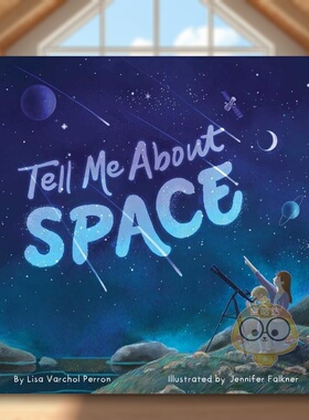 【预售】跟我说说太空英文儿童绘本知识百科进口原版外版书纸板书3-6周岁Tell Me About SpaceLisa Varchol Perron Little simon书