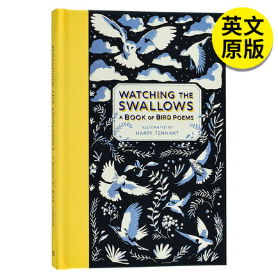 【现货】观察燕子：一本鸟类诗集 Watching the Swallows 英文原版图书籍进口正版 Harry Tennant 诗歌