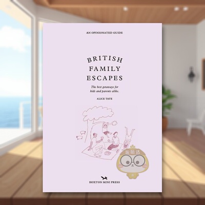 【预售】英国家庭度假【An Opinionated Guide】British Family Escapes英文旅行进口原版图书Alice Tate精装Hoxton Mini Press书