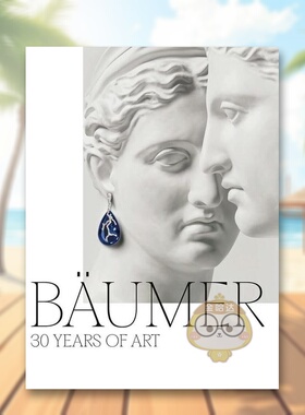 【预售】Lorenz B?umer30年的珠宝艺术  LV珠宝首席创意总监英文珠宝首饰进口原版图书B?umer 30 Years of Art精装Paul-Henry书籍