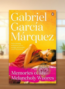 【预售】苦妓回忆录英文文学小说进口原版外版书平装14岁以上Memories of My Melancholy Whores Gabriel Garcia Marquez Pengui书