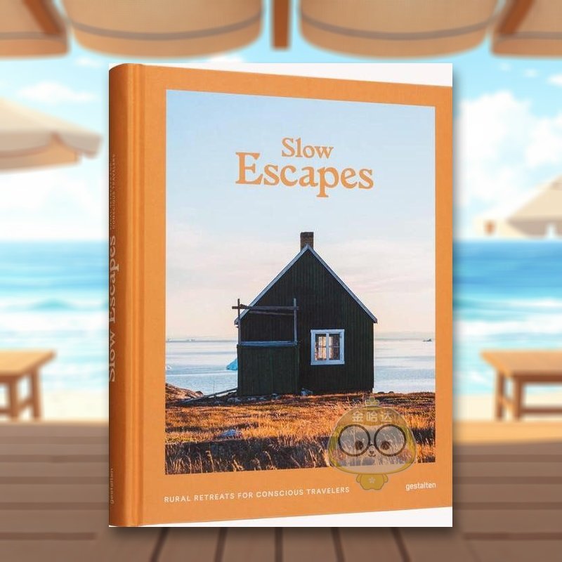 缓慢逃离：有意识的旅行者的乡村