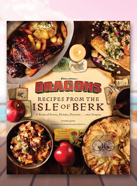 【预售】梦工厂驯龙高手：伯克岛美食指南 DreamWorks Dragons: Recipes from the Isle of Berk 原版英文餐饮生活美食进口书籍图