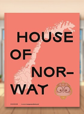 【预售】挪威之家 法兰克福应用艺术博物馆英文摄影综合作品进口原版外版书精装House of Norway: Museum Angewandte Kunst, Fra书