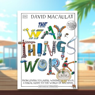 【预售】【大卫·麦考利万物运作原理】从杠杆到激光从风车到Wi-Fi英文儿童绘本知识百科进口原版外版书精装6-9岁【David Macaul书
