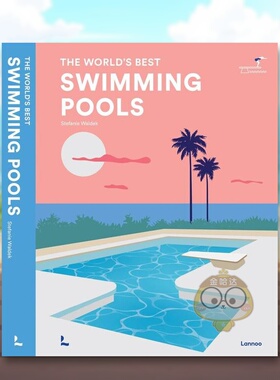 【预售】游泳池全球200佳Swimming Pools 英文旅行Stefanie Waldek精装Lannoo Publishers进口原版书1498951书籍图书外版正版