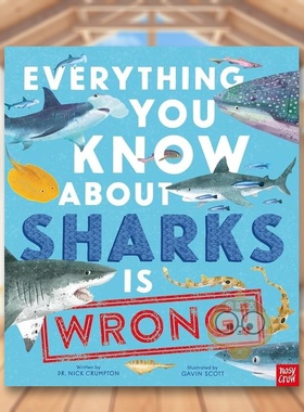 【预售】你所知道的鲨鱼知识都错了！英文儿童绘本动物生态环保进口原版外版书精装3-6周岁【Everything You Know About】Sharks书